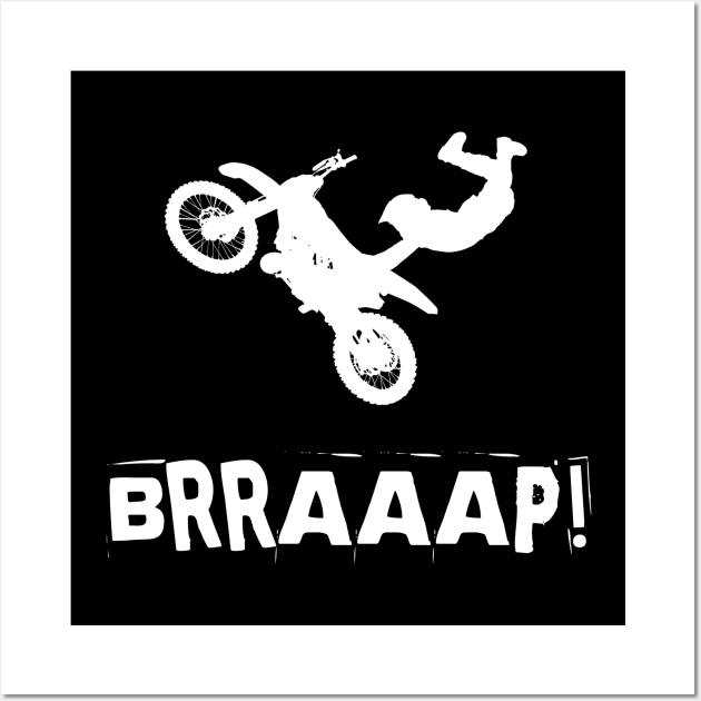 Brraaap Funny Dirt Bike Motocross gift For Riders Wall Art by houssem